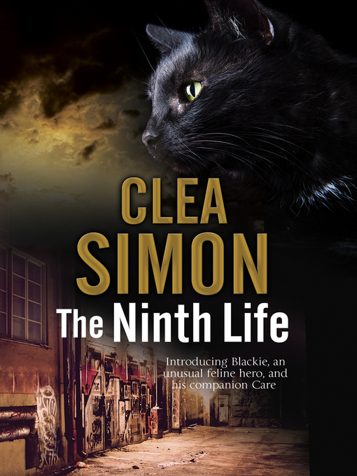 Upplýsingar um The Ninth Life eftir Clea Simon - Til útláns